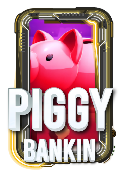 PIGGY BANKIN