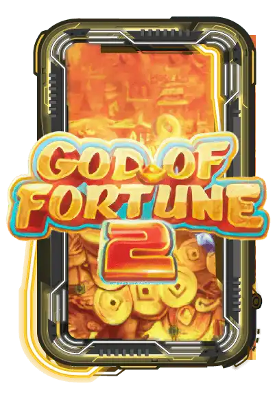 GOD OF FORTUNE 2