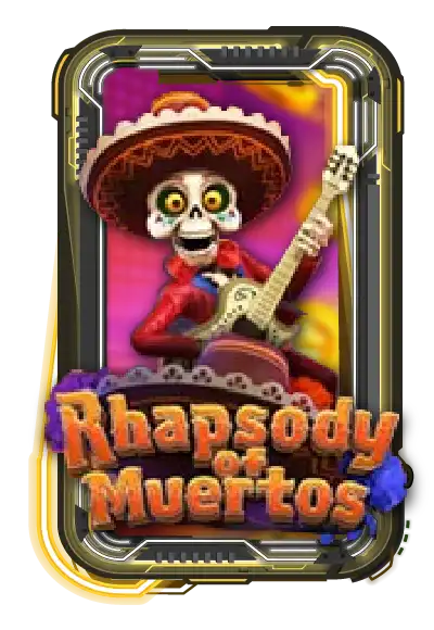 Rhapsody of Muertos