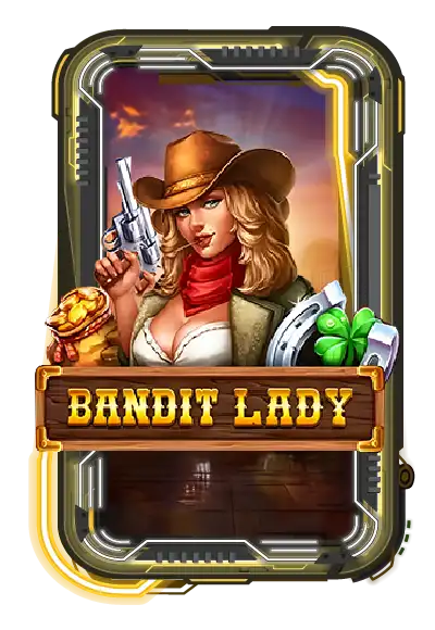 Bandit Lady