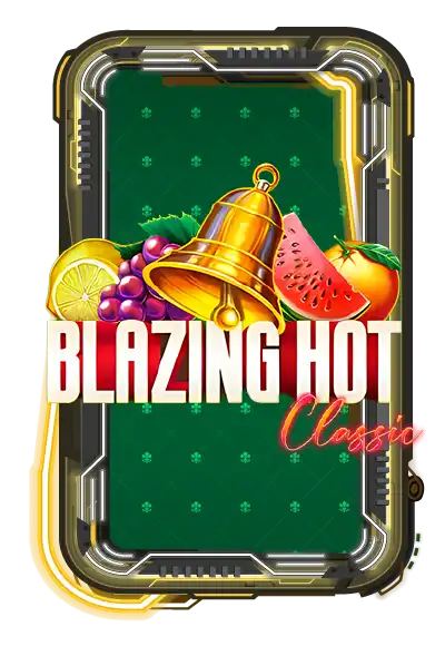 Blazing Hot Classic