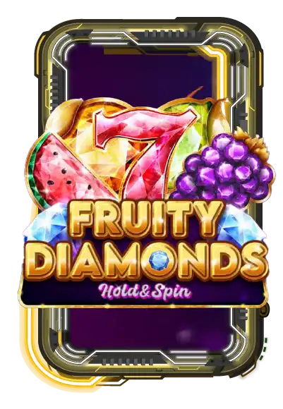 Fruity Diamonds Hold and Spin