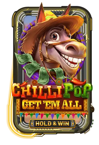 Chilli Pop: Get Em All - Hold & Win