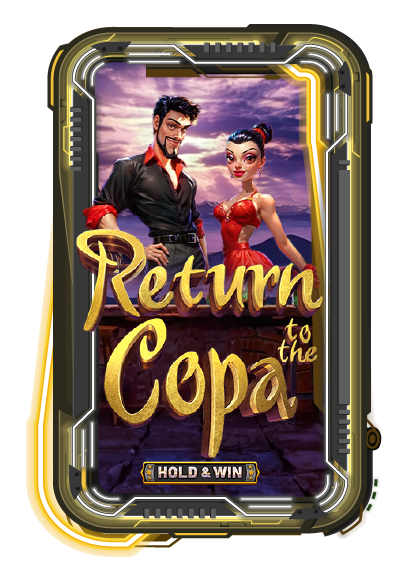 Return to the Copa - Hold & Win