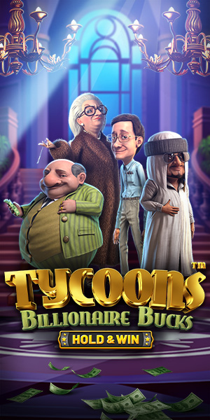 Tycoons: Billionaire Bucks - Hold & Win