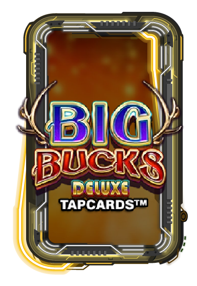 Big Bucks Deluxe Tapcards