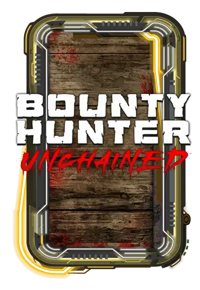 Bounty Hunter Unchained