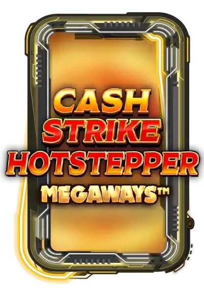 Cash Strike Hotstepper Megaways