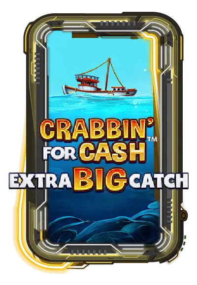 Crabbin For Cash Extra Big Catch