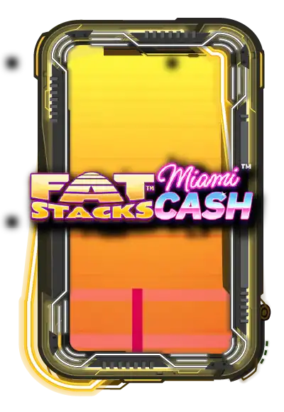 Fat Stacks Miami Cash