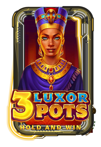 3 Luxor Pots: Hold and Win