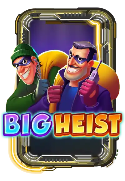Big Heist