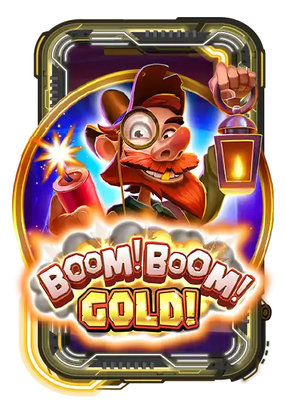 Boom! Boom! Gold!