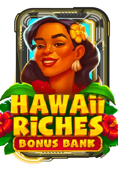 Hawaii Riches