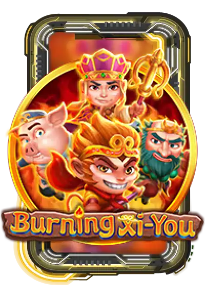 Burning Xi-You
