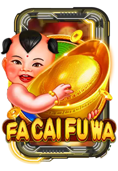 Fa Cai Fu Wa