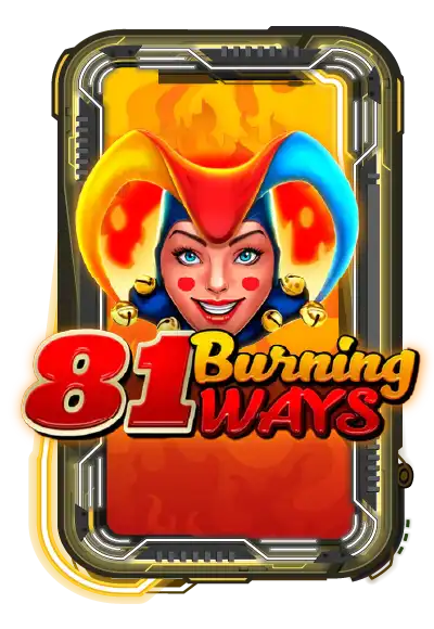 81 Burning Ways