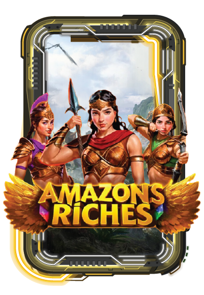 Amazons Riches
