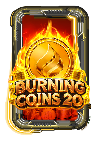 Burning Coins 20