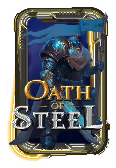 Oath of Steel