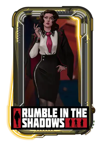 Rumble In The Shadows