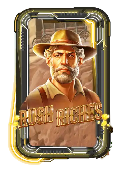Rush Riches