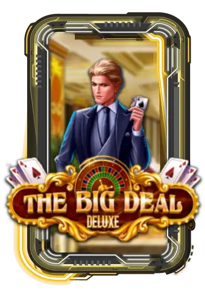 The Big Deal Deluxe