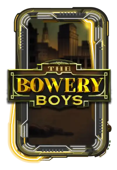 The Bowery Boys