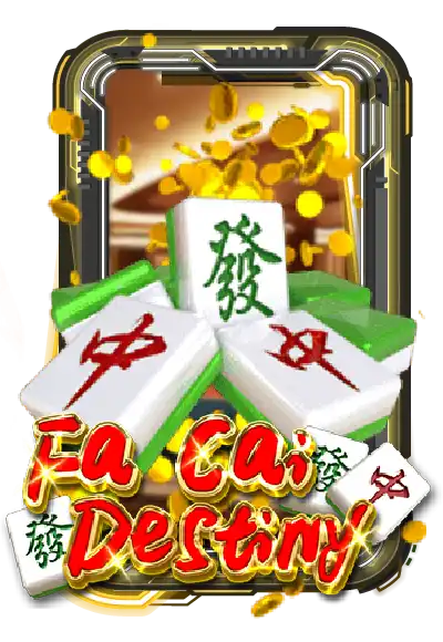Fa Cai Destiny