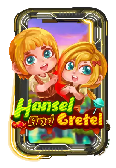 Hansel and Gretel
