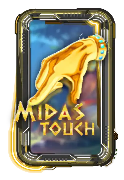 Midas Touch