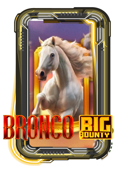 Bronco Big Bounty