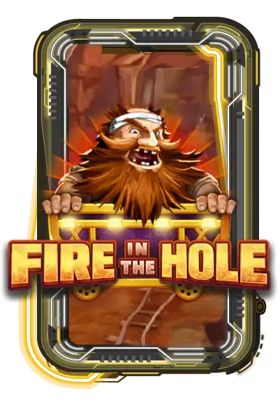 Fire in the Hole 2