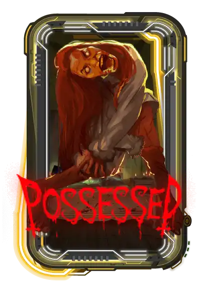 Possessed