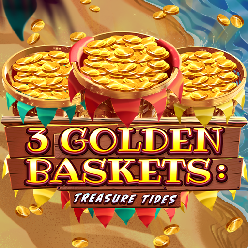 3 Golden Baskets Treasure Tides