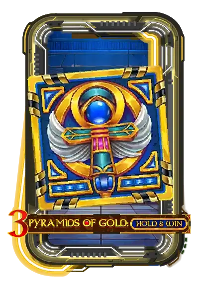 3 Pyramids of Gold: Hold & Win