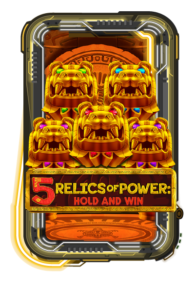 5 Relics of Power: Hold & Win