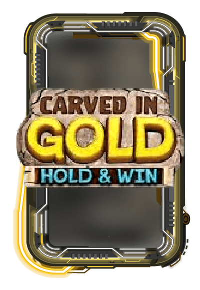 Carved in Gold: Hold & Win
