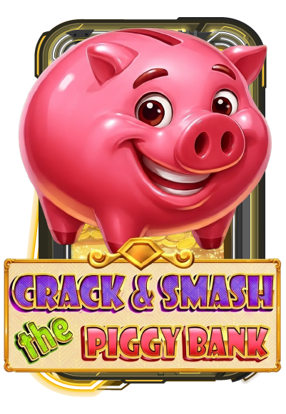 Crack & Smash The Piggy Bank