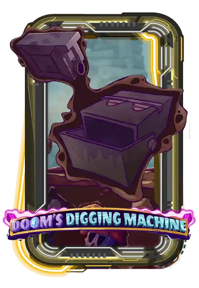 Doom's Digging Machine