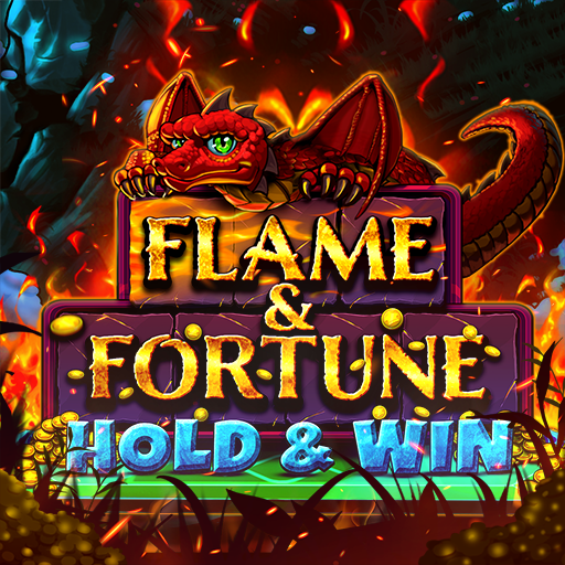 Flame & Fortune Hold & Win