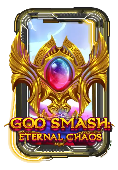 God Smash: Eternal Chaos
