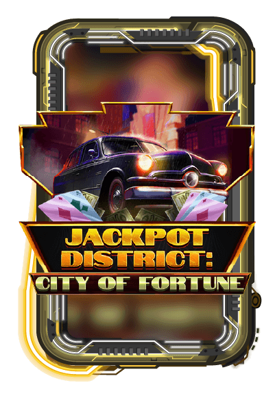 Jackpot District: City of Fortune