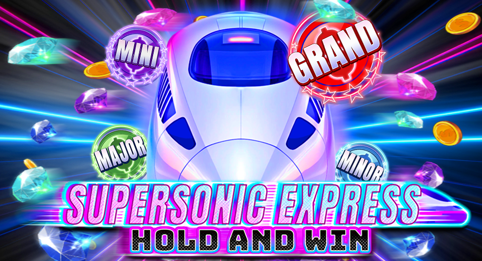 Supersonic Express Hold & Win