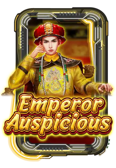 emperor auspicious