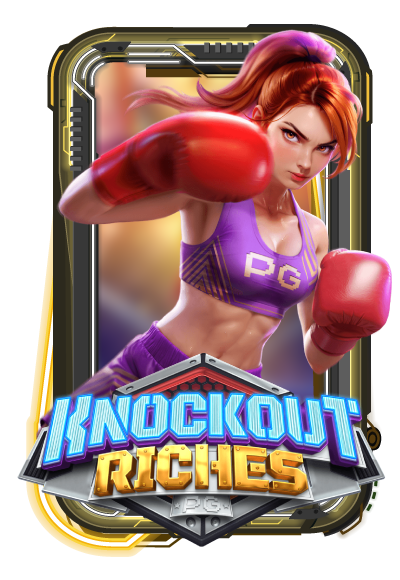 Knockout Riches