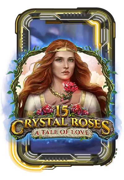 15 Crystal Roses: A Tale of Love