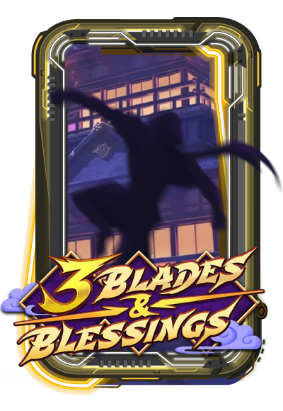 3 Blades & Blessings