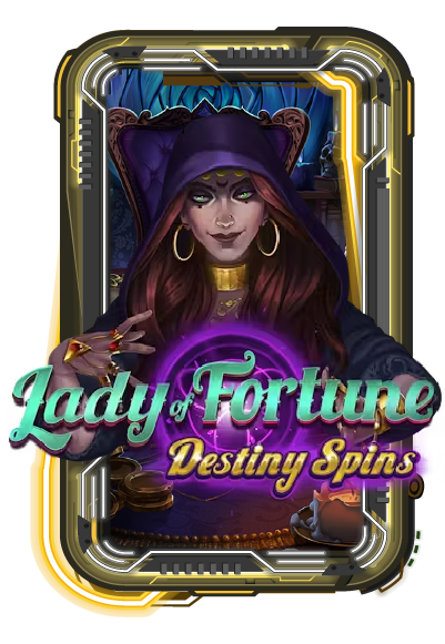 Lady of Fortune Destiny Spins