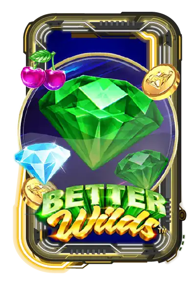 Better Wilds
